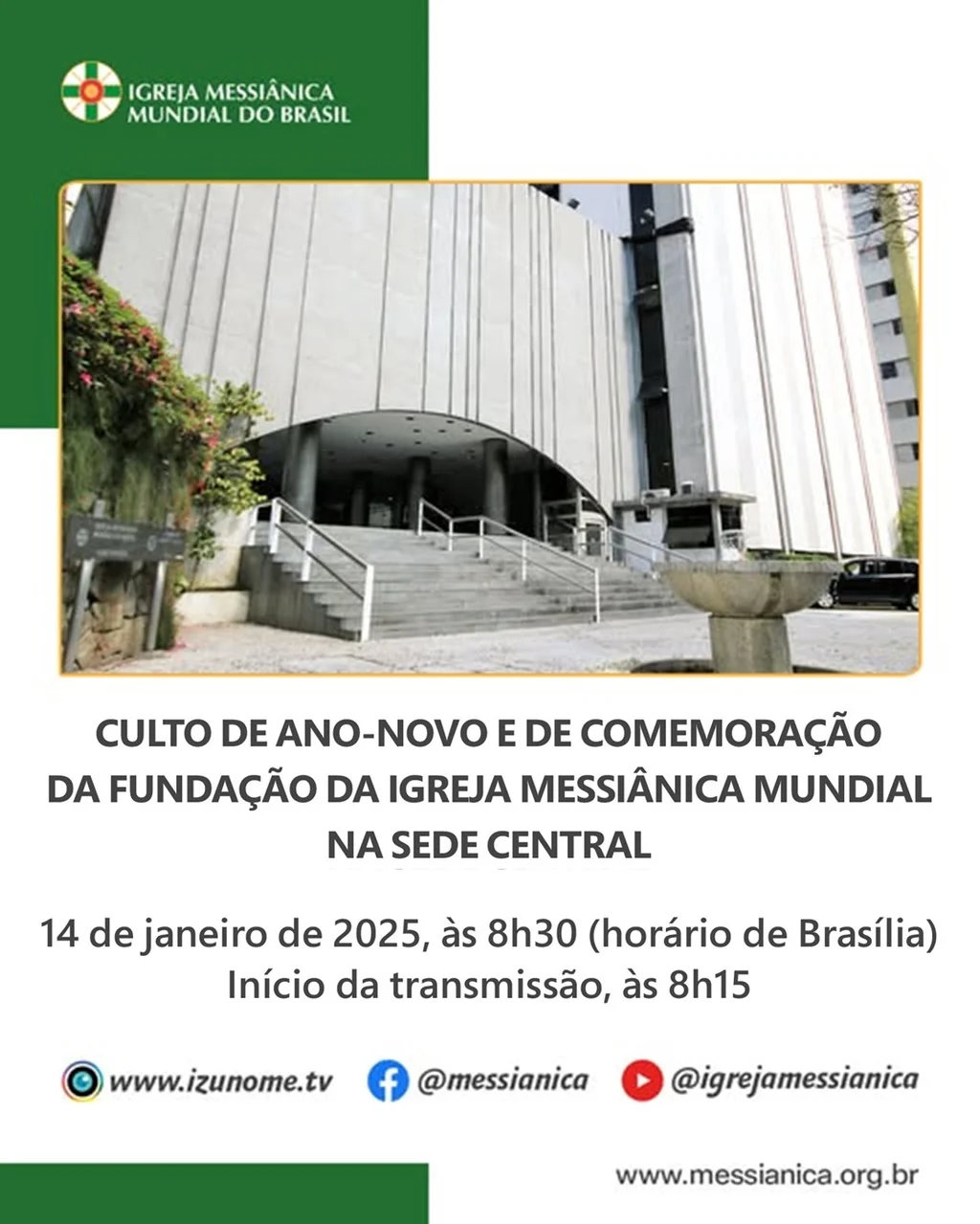 Capa do vídeo “Culto de Ano-Novo e de Comemoração da Fundação da IMM | Sede Central - 14/01/2025”