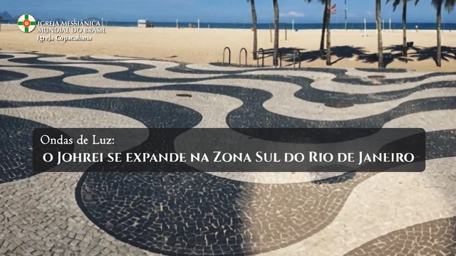 Capa do vídeo “Início da Fé Messiânica na Igreja Copacabana (RJ) - IMMB”
