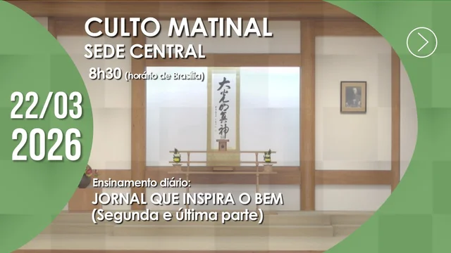 Capa do vídeo “Culto Matinal | Sede Central - 22/03/2026”