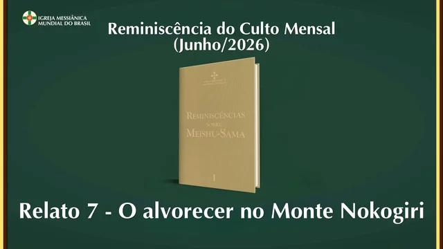 Capa do vídeo do “Reminiscência do Culto Mensal de Agradecimento - Junho / 2026 (Sede Central)”.