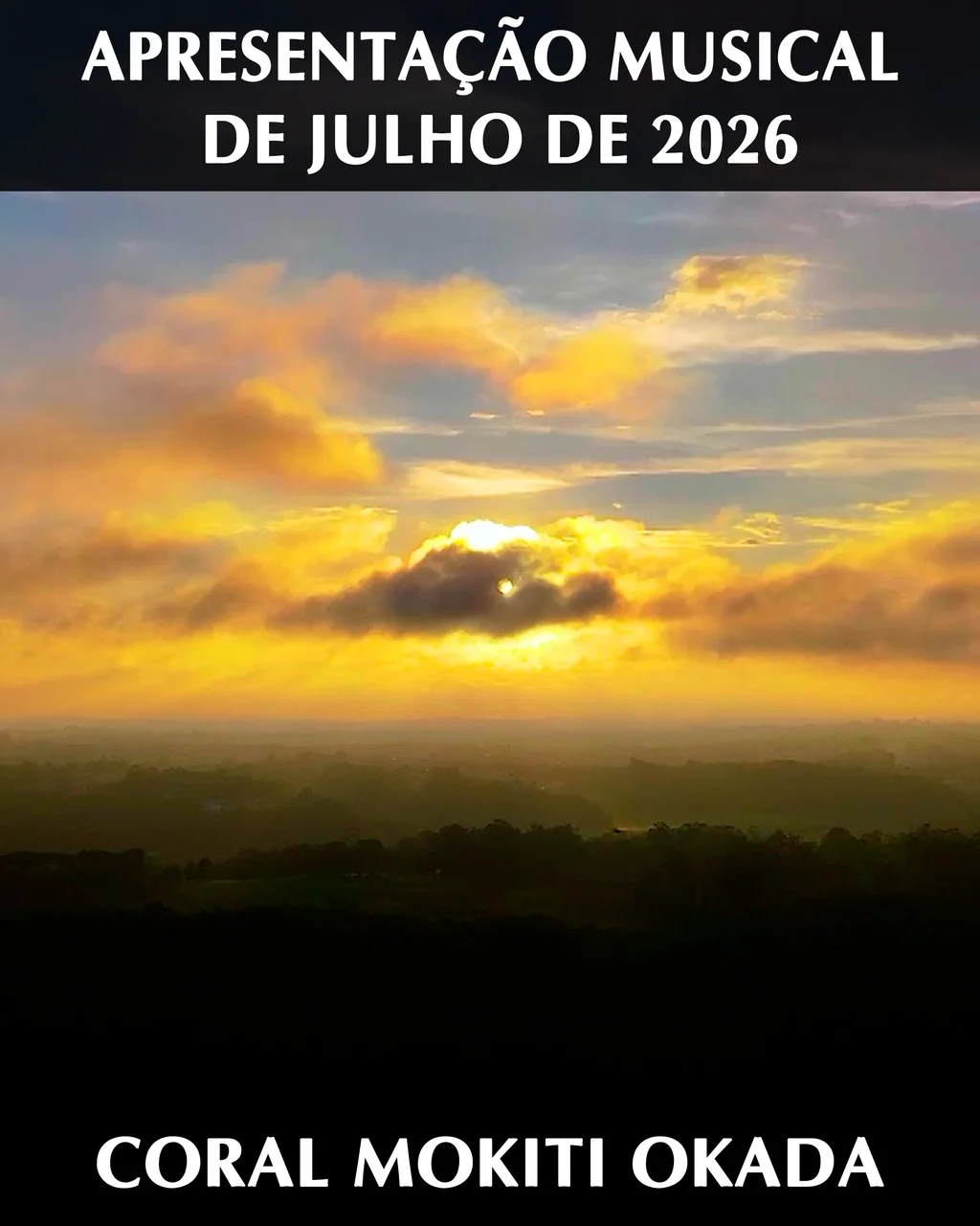Capa do vídeo “Apresentação Musical SSG - Coral Mokiti Okada | Culto Mensal de Agradecimento de Julho de 2026”