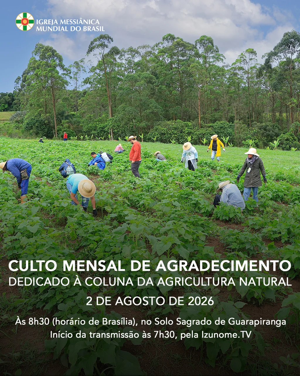Capa do vídeo “Cerimonia do Culto Mensal de Agradecimento dedicado à Coluna da Agricultura Natural - Agosto / 2026”