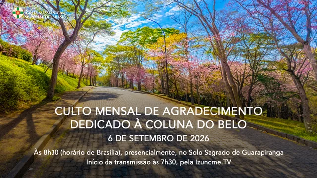 Capa do vídeo do “Cerimonia do Culto Mensal de Agradecimento dedicado à Coluna do Belo - Setembro / 2026”.